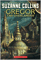 Gregor the Overlander (Underland Chronicles Series #1)