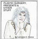 download Plastic Surgery, Presents and Other Stuff book
