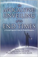 The Apocalypse! Unveiling of the End Times