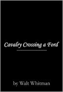 Cavalry Crossing a Ford