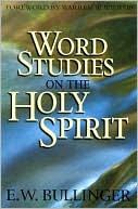 Word Studies on the Holy Spirit