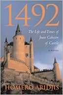 1492: The Life and Times of Juan Cabezon of Castile