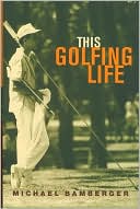 download This Golfing Life book