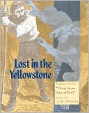 download Lost in the Yellowstone : Truman Evert's 