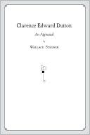 Clarence Edward Dutton: An Appraisal