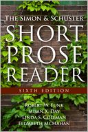 Simon and Schuster Short Prose Reader, The (with NEW MyWritingLab Student Access Code Card)