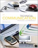 Technical Communication: Process and Product with NEW MyTechCommLab Access Card