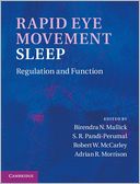 Rapid Eye Movement Sleep: Regulation and Function