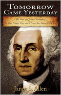 Tomorrow Came Yesterday: The Story of George Washington, A Slave Named Venus and a Negro Son Named West Ford