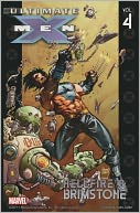 Ultimate X-Men, Volume 4: Hellfire and Brimstone