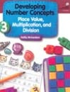 Developing Number Concepts, Book 3: Place Value, Multiplication, and Division