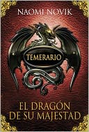 Temerario I. El dragón de su majestad