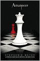 Amanecer (Breaking Dawn)