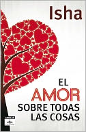 El amor sobre todas las cosas