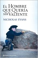 El hombre que quería ser valiente