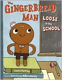 The Gingerbread Man Loose in the School