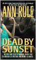 Dead by Sunset: Perfect Husband, Perfect Killer?