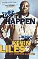 Make It Happen: The Hip-Hop Generation Guide to Success