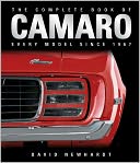 The Complete Book of Camaro: Every Model Since 1967