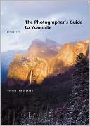 The Photographer's Guide to Yosemite