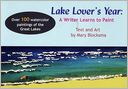Lake Lover's Year: A Writer Learns to Paint