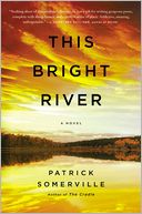 This Bright River: A Novel