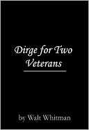 Dirge for Two Veterans