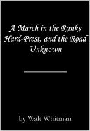A March in the Ranks Hard-Prest, and the Road Unknown