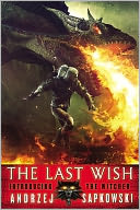 Last Wish: Introducing the Witcher