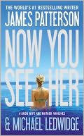 Now You See Her - Free Preview: The First 29 Chapters