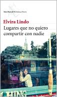 Lugares que no quiero compartir con nadie