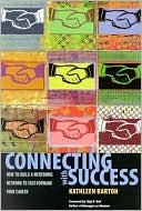Connecting with Success: How to Build a Mentoring Network to Fast-Forward Your Career