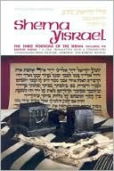 Shema Yisroel: The Three Portions of the Shema Including the Bedtime Shema