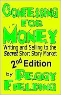 Confessing For Money 2nd Edition