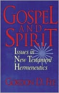 Gospel and Spirit : Issues in New Testament Hermeneutics