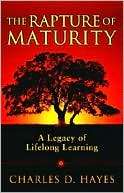 The Rapture of Maturity: A Legacy of Lifelong Learning