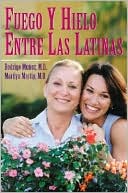 Fuego y Hielo Entre Las Latinas