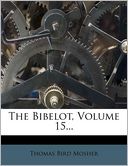 The Bibelot, Volume 15...