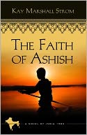 The Faith of Ashish (Blessings in India Series #1)