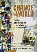 Change the World: Daily Inspiration to Make a Difference