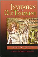Invitation to the Old Testament, Leaders Guide