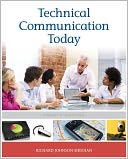 Technical Communication Today with NEW MyTechCommLab Student Access Code Card