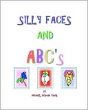 Silly Faces and ABC's