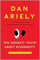 The Honest Truth about Dishonesty by Dan Ariely: NOOK Book Cover