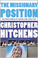 The Missionary Position: Mother Teresa in Theory and Practice