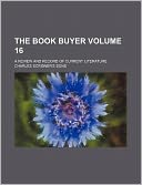 The Book Buyer Volume 16; A Review and Record of Current Literature