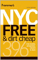 Frommer's NYC Free & Dirt Cheap