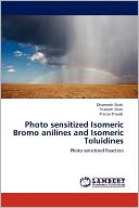 Photo Sensitized Isomeric Bromo Anilines And Isomeric Toluidines