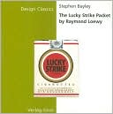 Lucky Strike Packet by Raymond Loewy