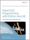 download Rapid GUI Programming with Python and QT : The Definitive Guide to PyQt Programming book